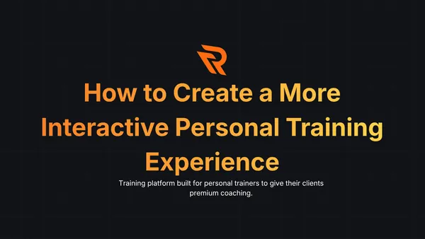 Personal training software for improving client engagement